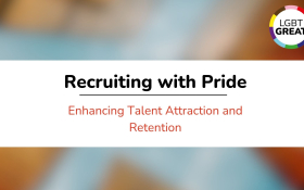 LGBT Great logo on top right with the title of LGBT Great's new research- "Recruiting with Pride: Enhancing Talent Attraction and Retention"